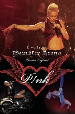 Pink "Live From Wembley Arena, London, England"