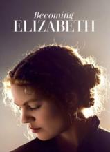 Becoming Elizabeth: Complete Series